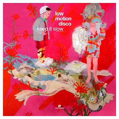 LOW MOTION DISCO Keep It Slow