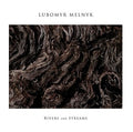 Lubomyr Melnyk Rivers and Streams