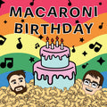 Macaroni Birthday Play Rock 'N' Roll Songs For Children