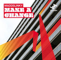 Maddslinky Make A Change