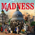 Madness Can't Touch Us Now