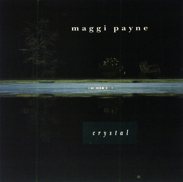 MAGGI PAYNE Crystal
