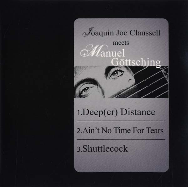 MANUEL GOTTSCHING Joaquin Joe Claussell Meets Manuel Gottsching
