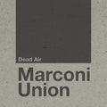 Marconi Union Dead Air