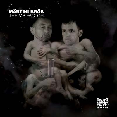 MARTINI BROS The MB Factor