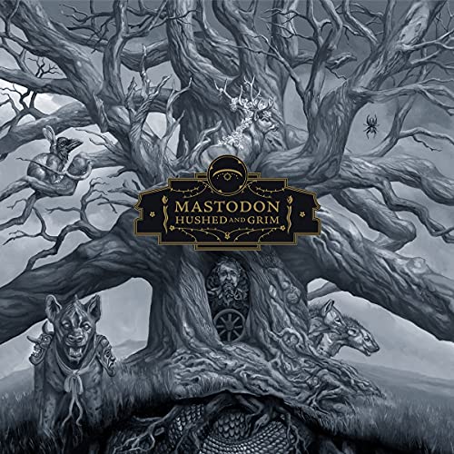 Mastodon Hushed and Grim