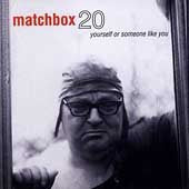 Matchbox Twenty YOURSELF OR SOMEONE LIKE YOU