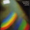 MAURIZIO BIANCHI Dates