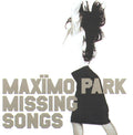 Maximo Park Missing Songs