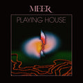 MEER Playing House