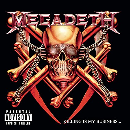 Megadeth Killing Is My Business [Explicit Content]