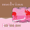 MELVINS Hostile Ambient Takeover