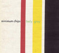 MINIMUM CHIPS Lady Grey