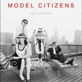Model Citizens NYC 1978-1979