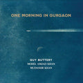 Mohd. Amjad Khan & Mudassir Khan Guy Buttery One Morning In Gurgaon