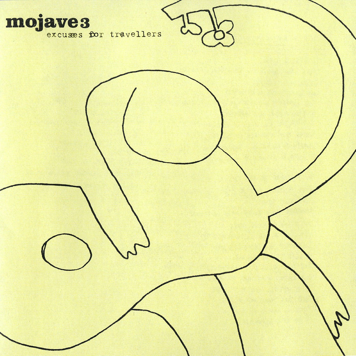 Mojave 3 Excuses For Travellers