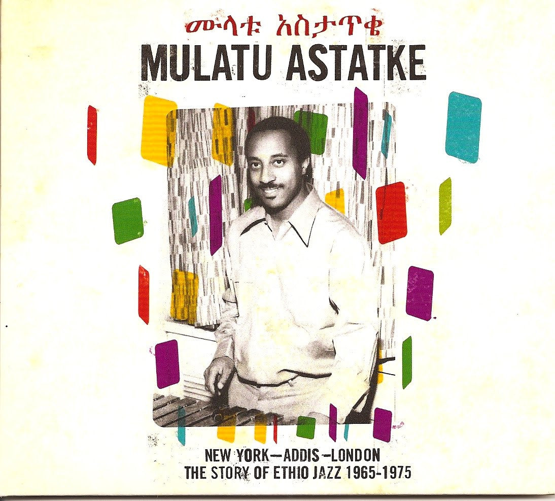 Mulatu Astatke New York - Addis - London