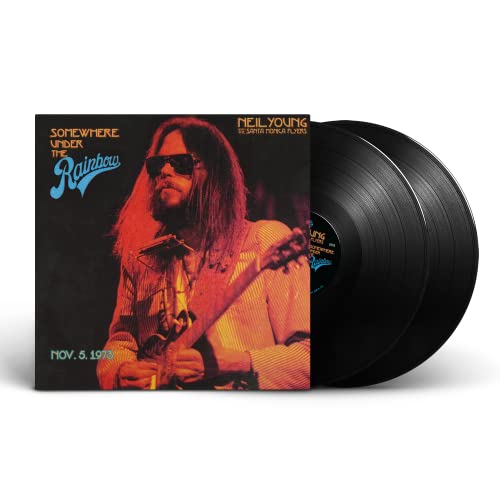 Neil Young & The Santa Monica Flyers Somewhere Under The Rainbow: Nov. 5, 1973 (2 Lp's)