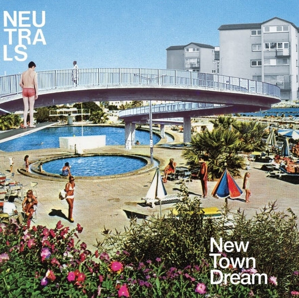 NEUTRALS New Town Dream