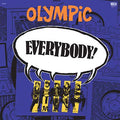 OLYMPIC Everybody!