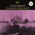 OUDI HRANT Turkish Delight (Clear Vinyl)