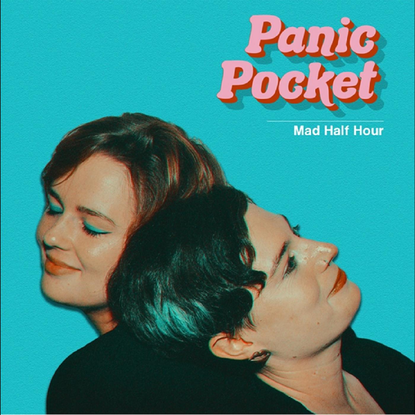 Panic Pocket Mad Half Hour