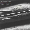 PAULINE OLIVEROS Electronic Works 1965-1966