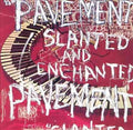 Pavement SLANTED & ENCHANTED