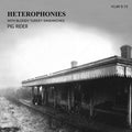 PIG RIDER Heterophonies with Bloody Turkey Sandwiches