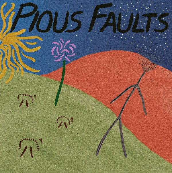 PIOUS FAULTS Old Thread