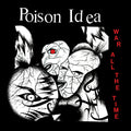 Poison Idea War All The Time (Opaque Green Vinyl)