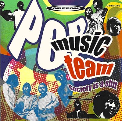 POP MUSIC TEAM Society Is a Shit