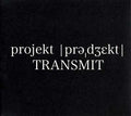 PROJEKT TRANSMIT Projekt Transmit