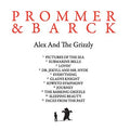 PROMMER & BARCK Alex And The Grizzly