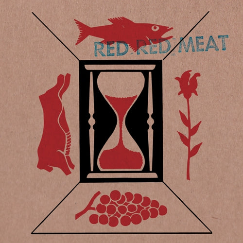 Red Red Meat Red Red Meat