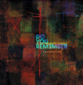 REMEMBRANCE QUINTET Do You Remember?