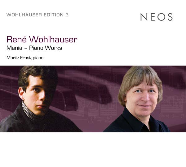 RENE WOHLHAUSER Manía - Piano Works