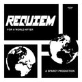 REQUIEM For A World After