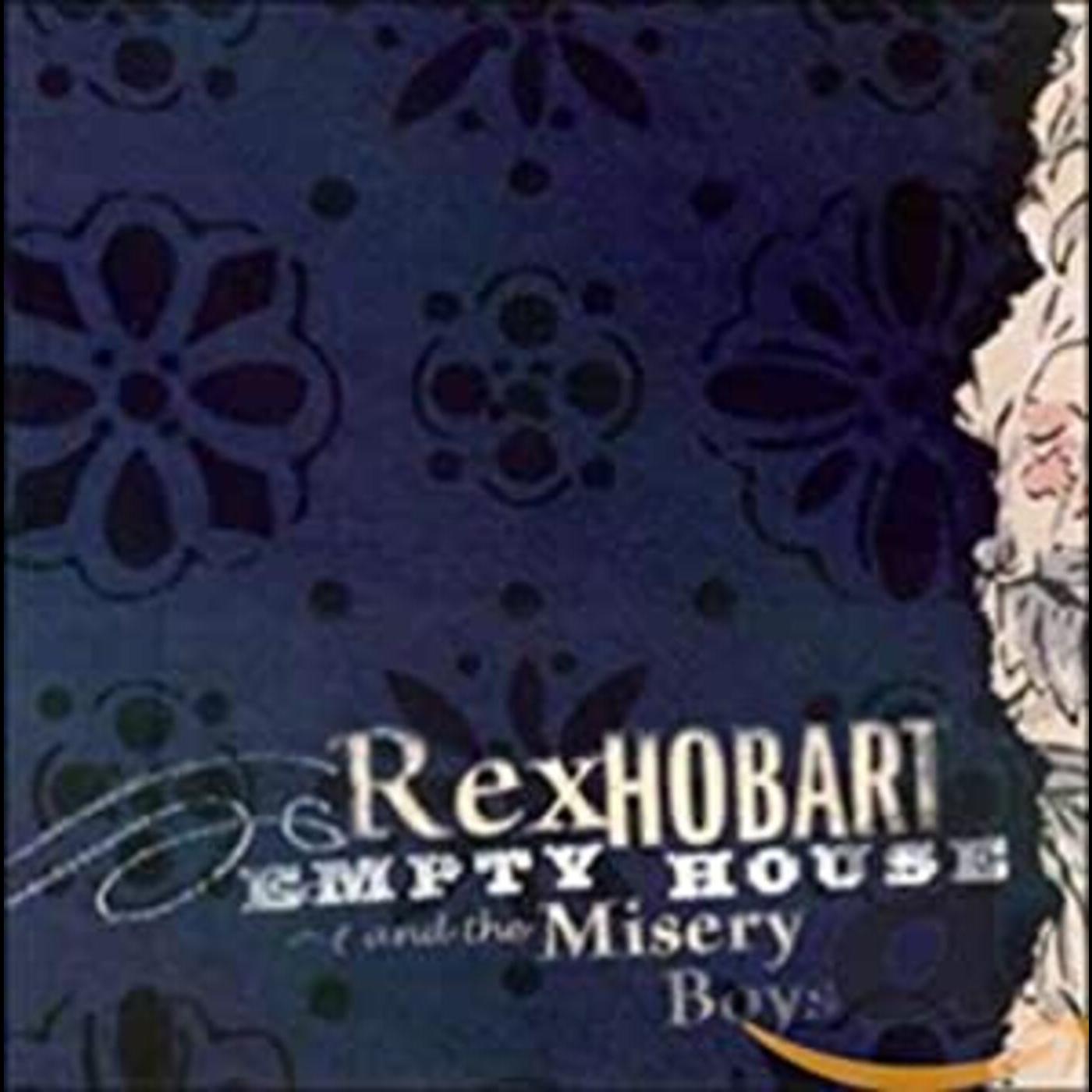 Rex & Misery Boys Hobart Empty House