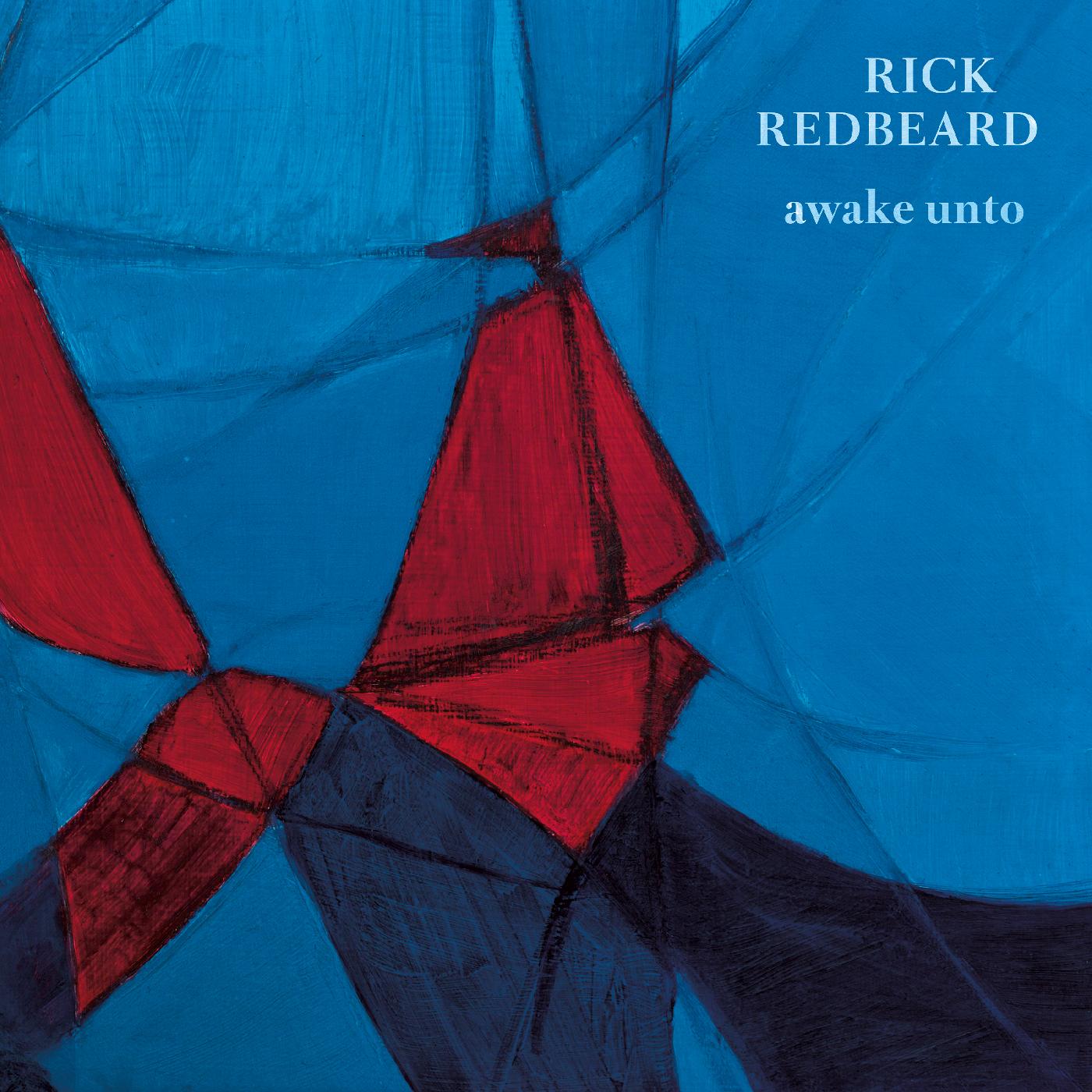 Rick Redbeard Awake Unto