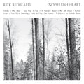 Rick Redbeard No Selfish Heart
