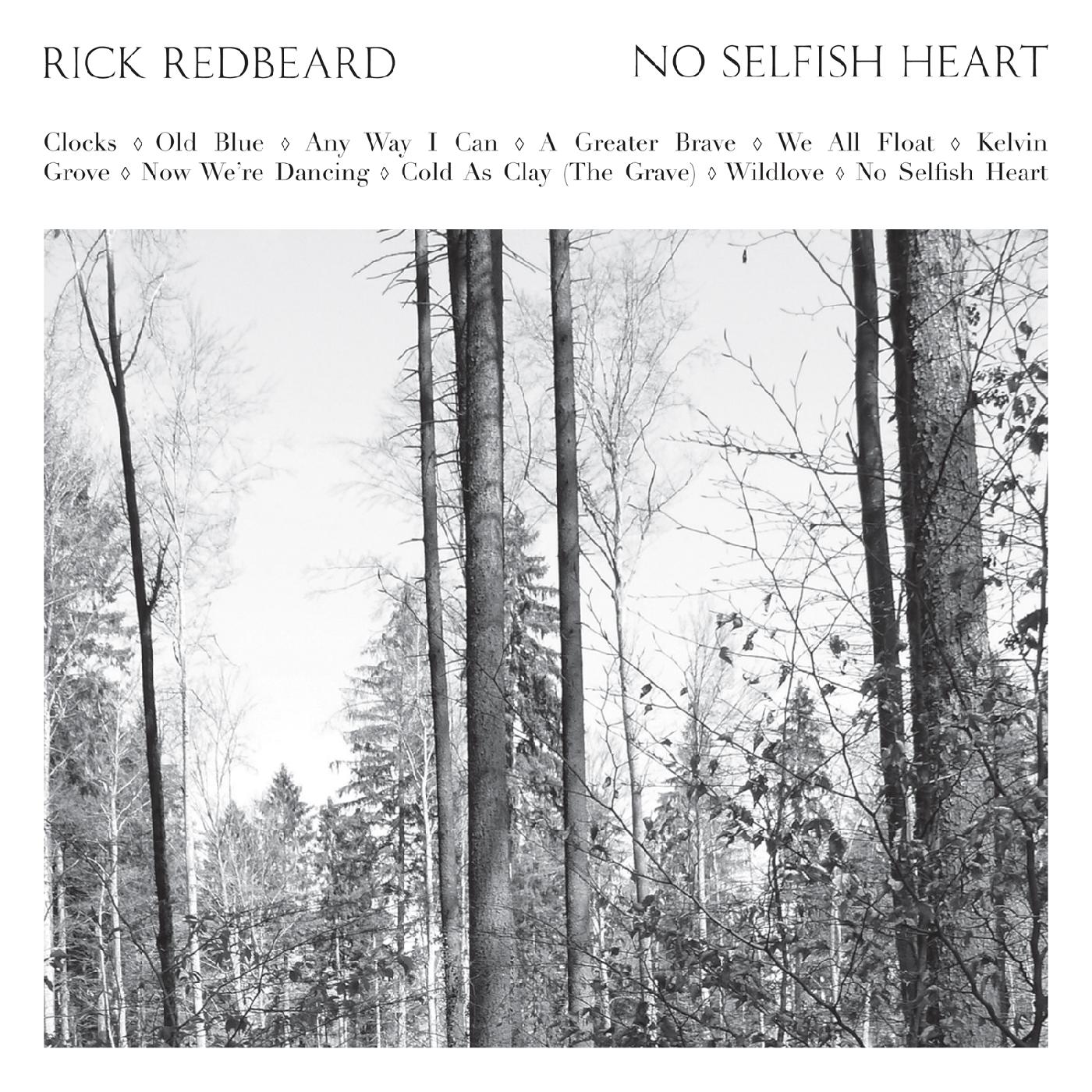 Rick Redbeard No Selfish Heart
