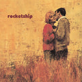 Rocketship A Certain Sadness A Certain Smile