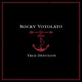 Rocky Votolato True Devotion