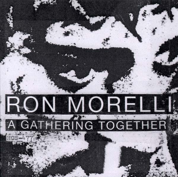 RON MORELLI A Gathering Together