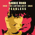 Ronnie Wood Fearless: Anthology 1965-2025 [180G 2LP]