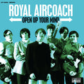 Royal Aircoach Open Up Your Mind