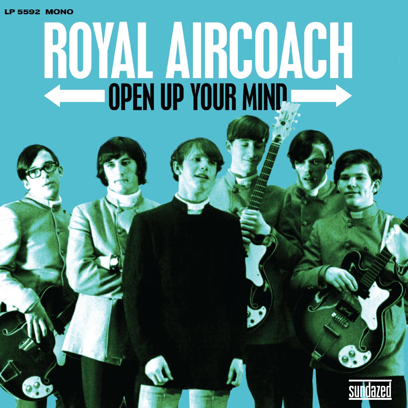 Royal Aircoach Open Up Your Mind