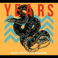 Sarah & The Disarmers Shook Years