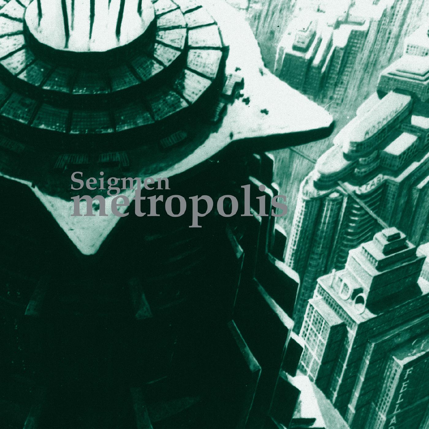 Seigmen Metropolis